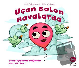 Uçan Balon Havalarda - Ayşenur Bağmen - Kayra Çocuk - Fiyatı - Yorumla