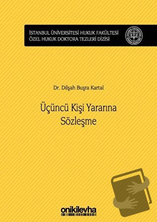 Üçüncü Kişi Yararına Sözleşme (Ciltli) - Dilşah Buşra Kartal - On İki 