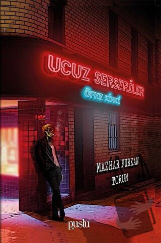 Ucuz Serseriler - Mazhar Furkan Torun - Puslu Yayıncılık - Fiyatı - Yo