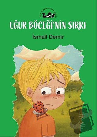 Uğur Böceğinin Sırrı - İsmail Demir - Öteki Yayınevi - Fiyatı - Yoruml