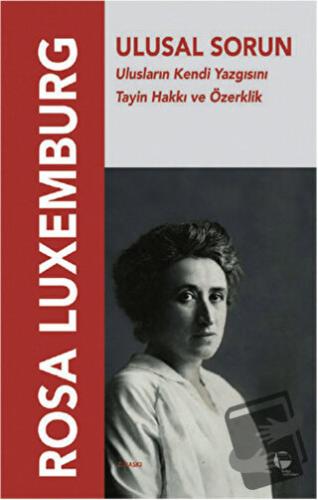 Ulusal Sorun - Rosa Luxemburg - Belge Yayınları - Fiyatı - Yorumları -