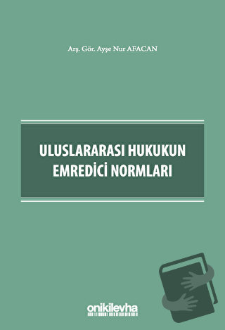 Uluslararası Hukukun Emredici Normları - Ayşe Nur Afacan - On İki Levh