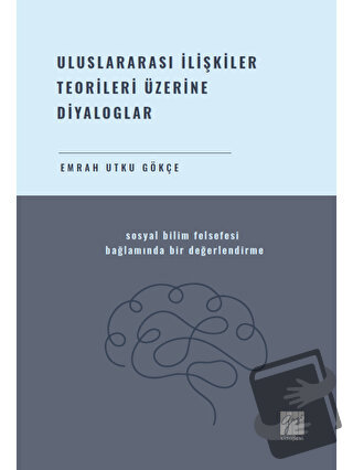 Uluslararası İlişkiler Teorileri Üzerine Diyaloglar Sosyal Bilim Felse