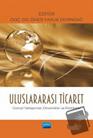 Uluslararası Ticaret - Kolektif - Nobel Akademik Yayıncılık - Fiyatı -