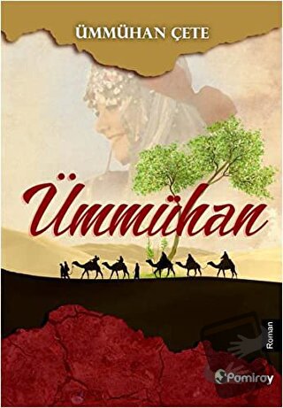 Ümmühan - Ümmühan Çete - Pamiray Yayınları - Fiyatı - Yorumları - Satı