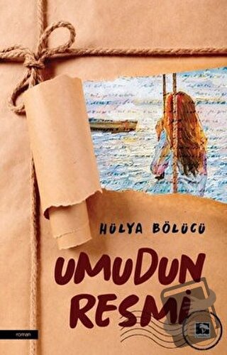 Umudun Resmi - Hülya Bölücü - Çınaraltı Yayınları - Fiyatı - Yorumları