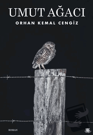 Umut Ağacı - Orhan Kemal Cengiz - SRC Kitap - Fiyatı - Yorumları - Sat