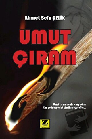 Umut Çıram - Ahmet Sefa Çelik - Zinde Yayıncılık - Fiyatı - Yorumları 