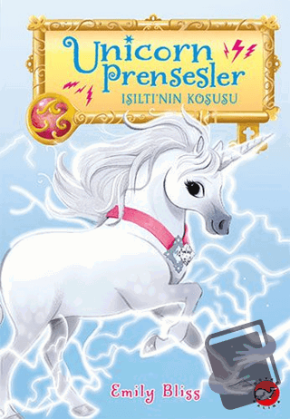 Unicorn Prensesler 2 - Işıltı’nın Koşusu - Emily Bliss - Beyaz Balina 