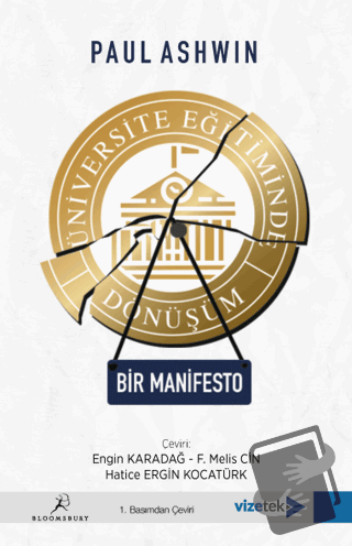 Üniversite Eğitiminde Dönüşüm: Bir Manifesto - Paul Ashwin - Vizetek Y