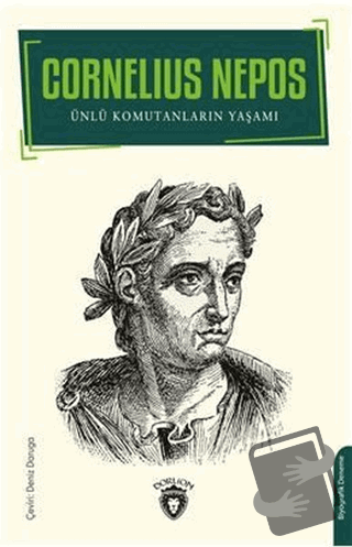 Ünlü Komutanların Yaşamı - Cornelius Nepos - Dorlion Yayınları - Fiyat