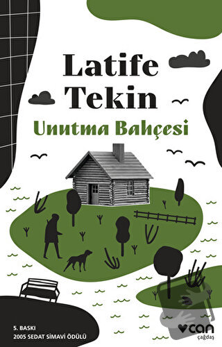 Unutma Bahçesi - Latife Tekin - Can Yayınları - Fiyatı - Yorumları - S