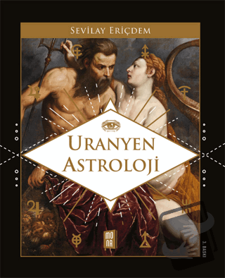 Uranyen Astroloji - Sevilay Eriçdem - Mona Kitap - Fiyatı - Yorumları 