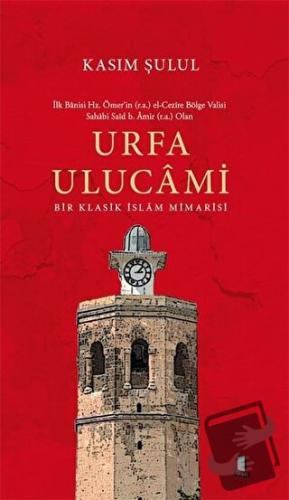 Urfa Ulucami - Kasım Şulul - Kapı Yayınları - Fiyatı - Yorumları - Sat