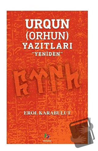 Urqun (Orhun) Yazıtları - Erol Karabulut - Mavi Ağaç Yayınları - Fiyat