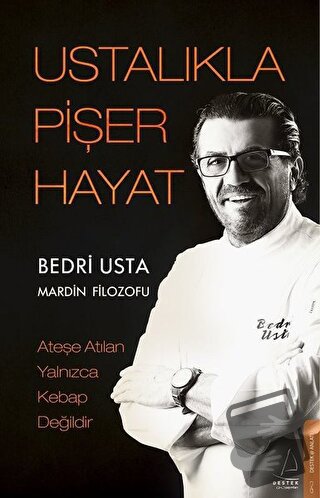 Ustalıkla Pişer Hayat - Bedri Usta - Destek Yayınları - Fiyatı - Yorum