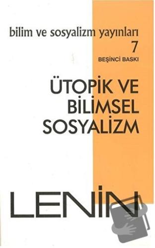 Ütopik ve Bilimsel Sosyalizm - Vladimir İlyiç Lenin - Bilim ve Sosyali