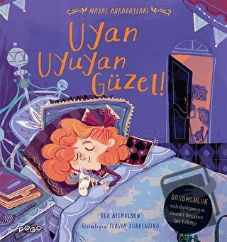 Uyan Uyuyan Güzel - Masal Arkadaşları - Sue Nicholson - Pogo Çocuk - F