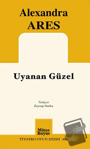 Uyanan Güzel - Alexandra Ares - Mitos Boyut Yayınları - Fiyatı - Yorum