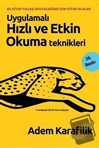 Uygulamalı Hızlı Ve Etkin Okuma Teknikleri - Adem Karafilik - Yükseliş