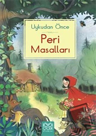 Uykudan Önce - Peri Masalları - Rosie Dickins - 1001 Çiçek Kitaplar - 