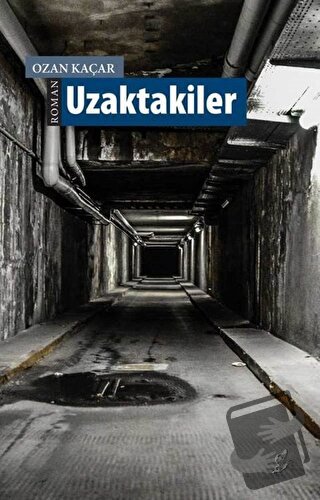 Uzaktakiler - Ozan Kaçar - Okur Kitaplığı - Fiyatı - Yorumları - Satın