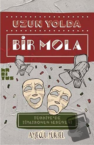 Uzun Yolda Bir Mola - Ayşegül Yüksel - Habitus Kitap - Fiyatı - Yoruml