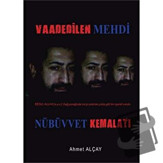 Vaadedilen Mehdi Nübüvvet Kemalatı - Ahmet Alçay - Zinde Yayıncılık - 