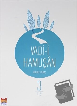 Vadi-i Hamuşan (Cilt 3) (Ciltli) - Mehmet Yılmaz - Zeytinburnu Belediy