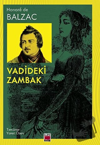 Vadideki Zambak - Honore de Balzac - Elips Kitap - Fiyatı - Yorumları 