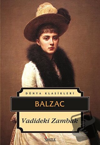 Vadideki Zambak - Honore de Balzac - İskele Yayıncılık - Fiyatı - Yoru