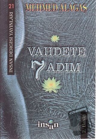 Vahdete 7 Adım - Mehmed Alagaş - İnsan Dergisi Yayınları - Fiyatı - Yo