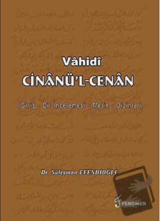 Vahidi Cinanü'l-Cenan - Süleyman Efendioğlu - Fenomen Yayıncılık - Fiy