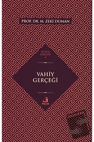 Vahiy Gerçeği - M. Zeki Duman - Fecr Yayınları - Fiyatı - Yorumları - 