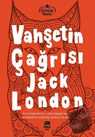 Vahşetin Çağrısı - Jack London - Ema Genç - Fiyatı - Yorumları - Satın