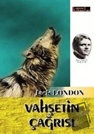 Vahşetin Çağrısı - Jack London - Okunası Kitaplar - Fiyatı - Yorumları