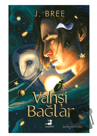 Vahşi Bağlar - J. Bree - Olimpos Yayınları - Fiyatı - Yorumları - Satı