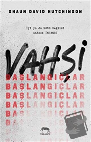 Vahşi Başlangıçlar (Ciltli) - Shaun David Hutchinson - Yabancı Yayınla