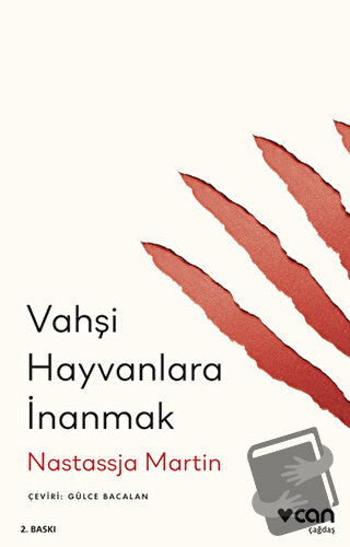 Vahşi Hayvanlara İnanmak - Nastassja Martin - Can Yayınları - Fiyatı -