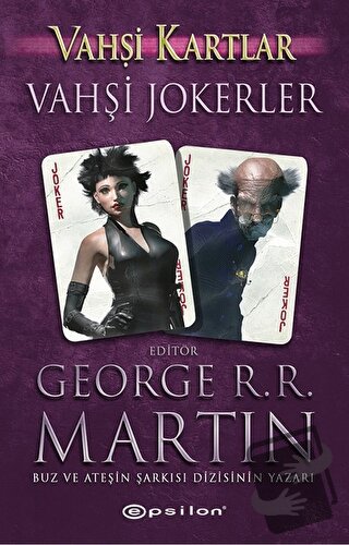 Vahşi Jokerler - Vahşi Kartlar 3 - George R. R. Martin - Epsilon Yayın