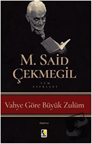 Vahye Göre Büyük Zulüm - M. Said Çekmegil - Çıra Yayınları - Fiyatı - 