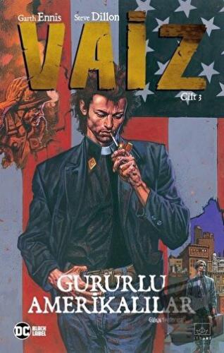 Vaiz Cilt 3: Gururlu Amerikalılar - Garth Ennis - İthaki Yayınları - F