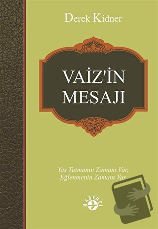 Vaiz'in Mesajı - Derek Kidner - Haberci Basın Yayın - Fiyatı - Yorumla