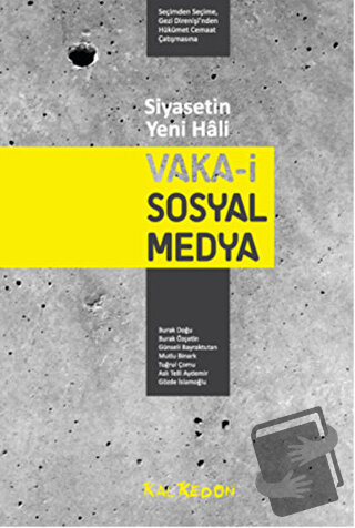 Vaka-i Sosyal Medya - Aslı Telli - Kalkedon Yayıncılık - Fiyatı - Yoru