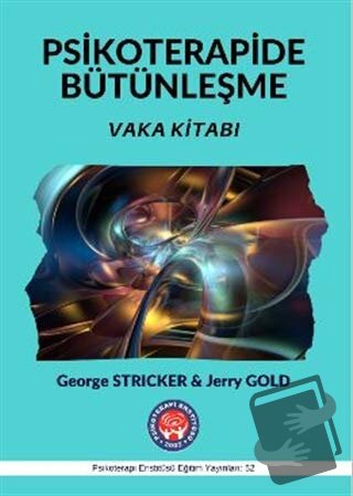 Vaka Kitabı - Psikoterapide Bütünleşme - George Stricker - Psikoterapi