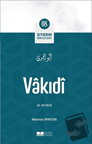 Vakıdi - Mehmet Apaydın - Siyer Yayınları - Fiyatı - Yorumları - Satın