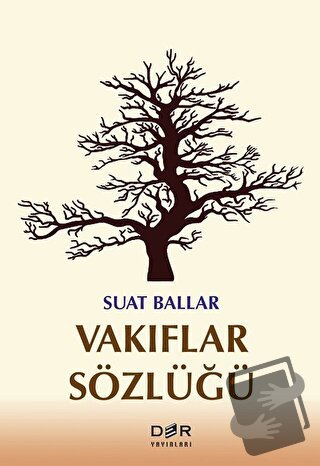 Vakıflar Sözlüğü (Ciltli) - Suat Ballar - Der Yayınları - Fiyatı - Yor