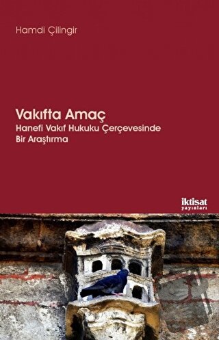 Vakıfta Amaç - Hamdi Çilingir - İktisat Yayınları - Fiyatı - Yorumları