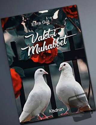 Vakt-i Muhabbet - Esra Gül - Kadran Medya Yayıncılık - Fiyatı - Yoruml