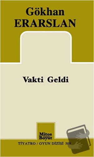 Vakti Geldi - Gökhan Erarslan - Mitos Boyut Yayınları - Fiyatı - Yorum